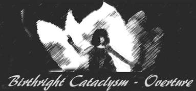 Birthright Cataclysm - Overture capsule