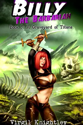 Billy the Barbarian 3: A Graveyard of Titans poster