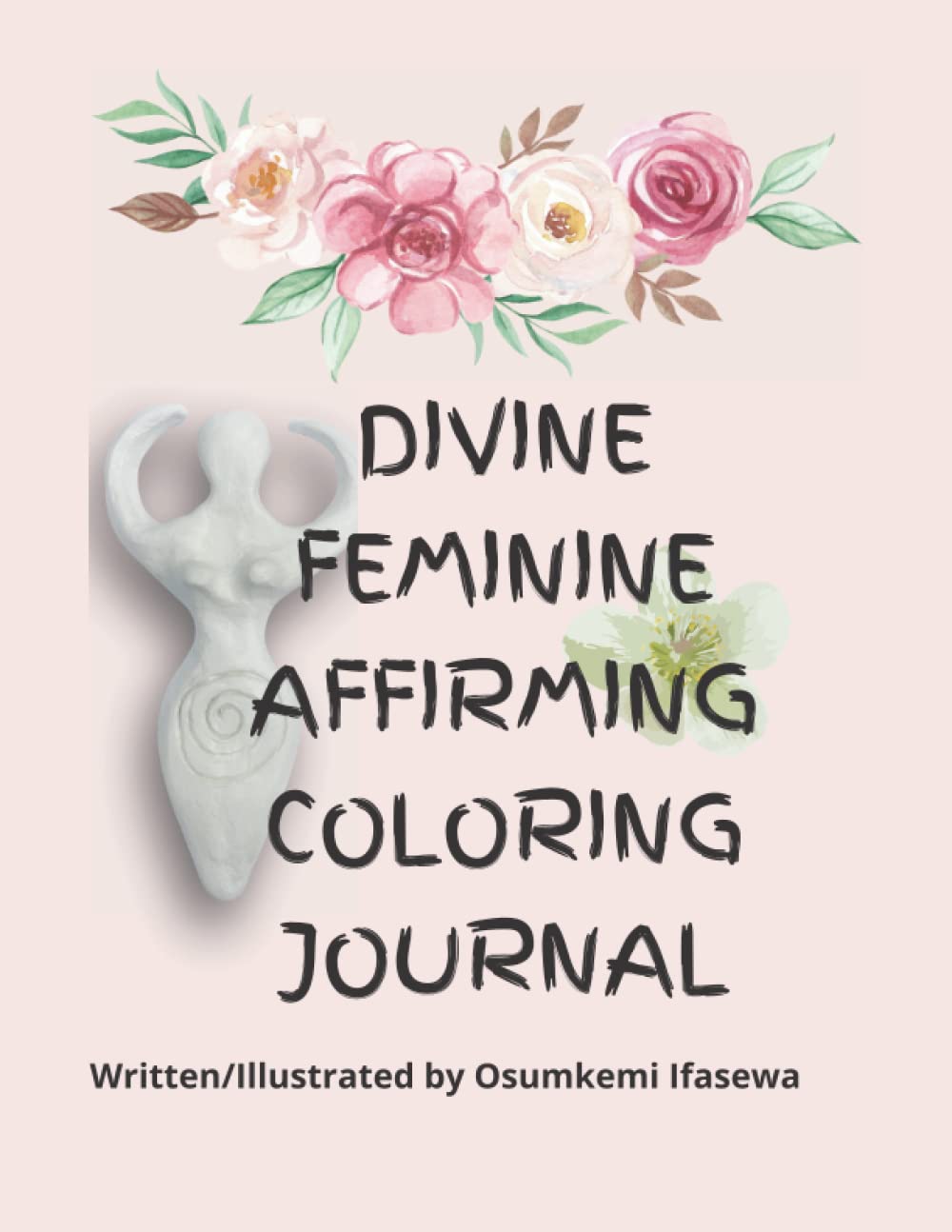Divine Feminine Affirming Coloring Journal poster