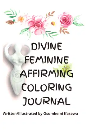 Divine Feminine Affirming Coloring Journal poster