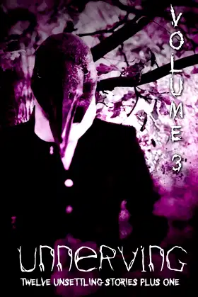 Unnerving 3: Twelve Unsettling Stories Plus One poster