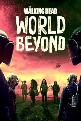 The Walking Dead: World Beyond poster
