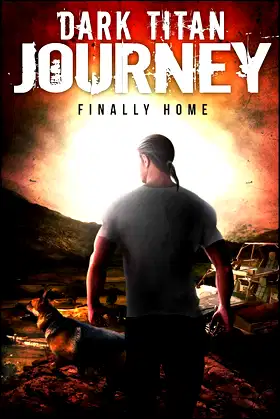 Dark Titan Journey: Finally Home (3) poster