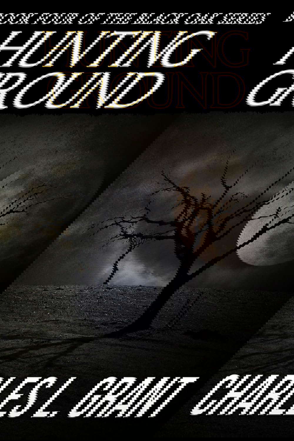 Black Oak 4: Hunting Ground poster