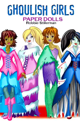 Ghoulish Girls Paper Dolls poster