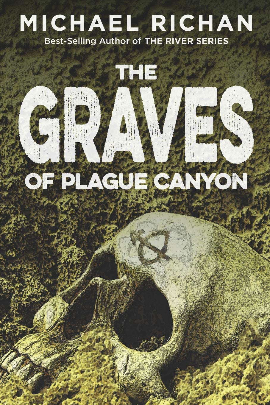 The Graves of Plague Canyon (The Downwinders) poster