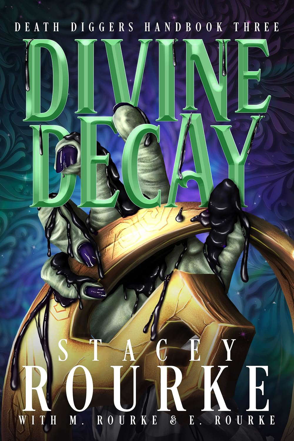 Divine Decay (Death Diggers Handbook Book 3) poster