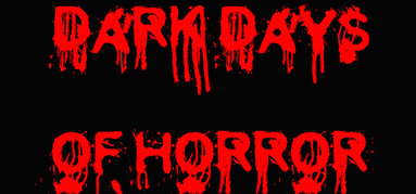Dark Days of Horror capsule