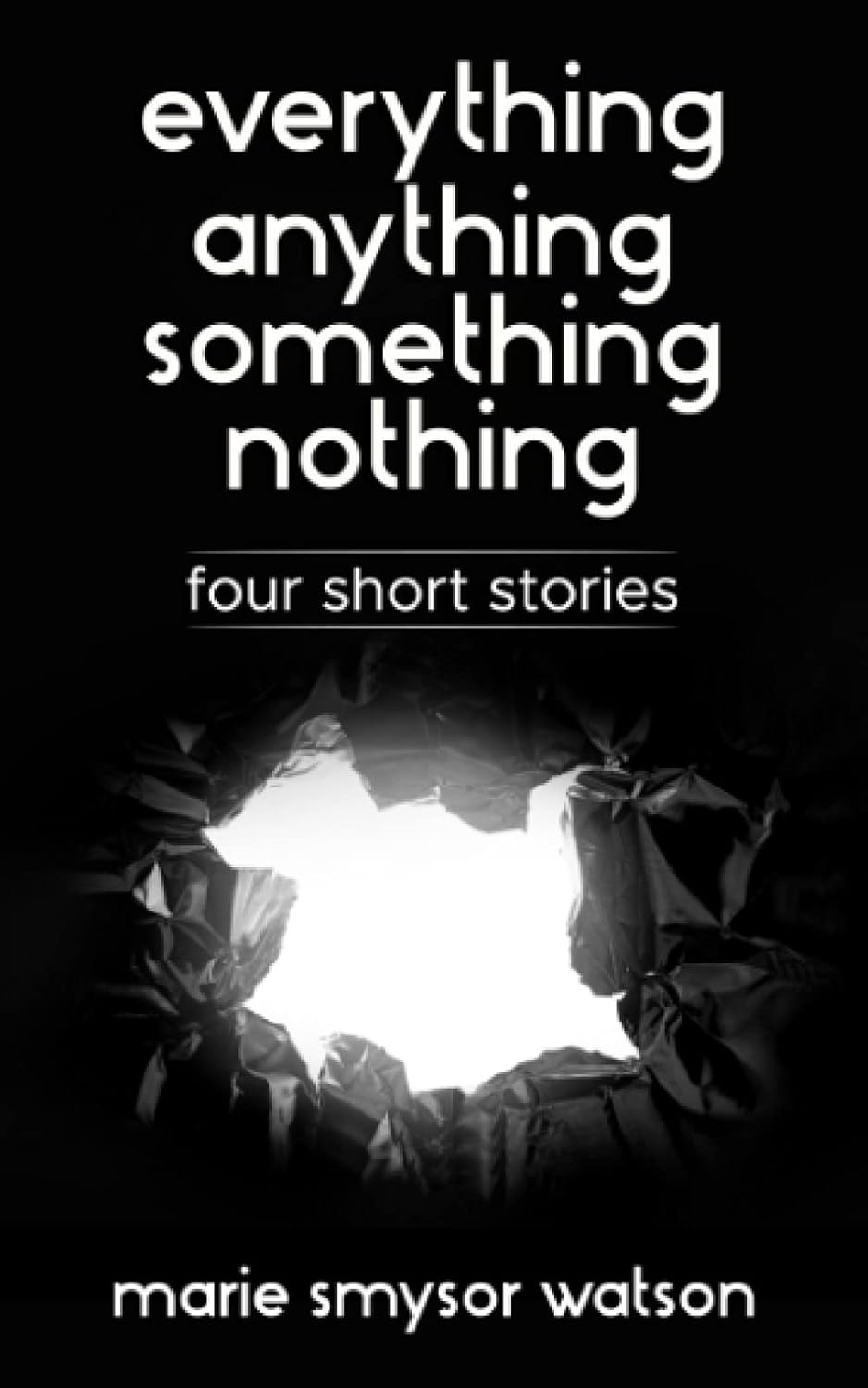 everything anything something nothing: four short stories poster