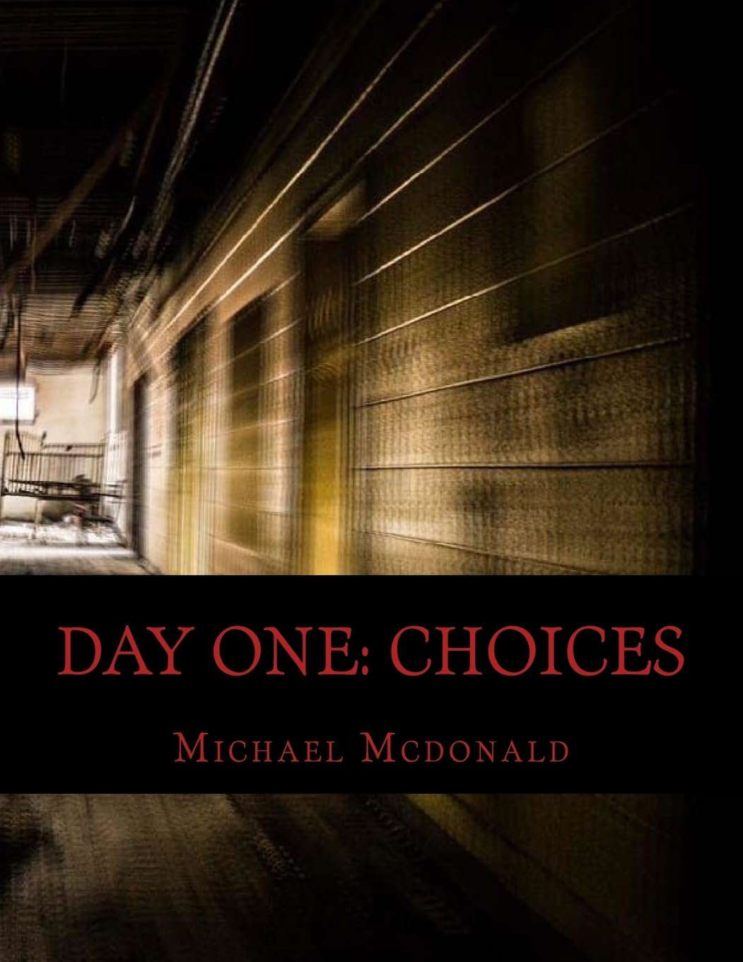 Day One: Choices poster