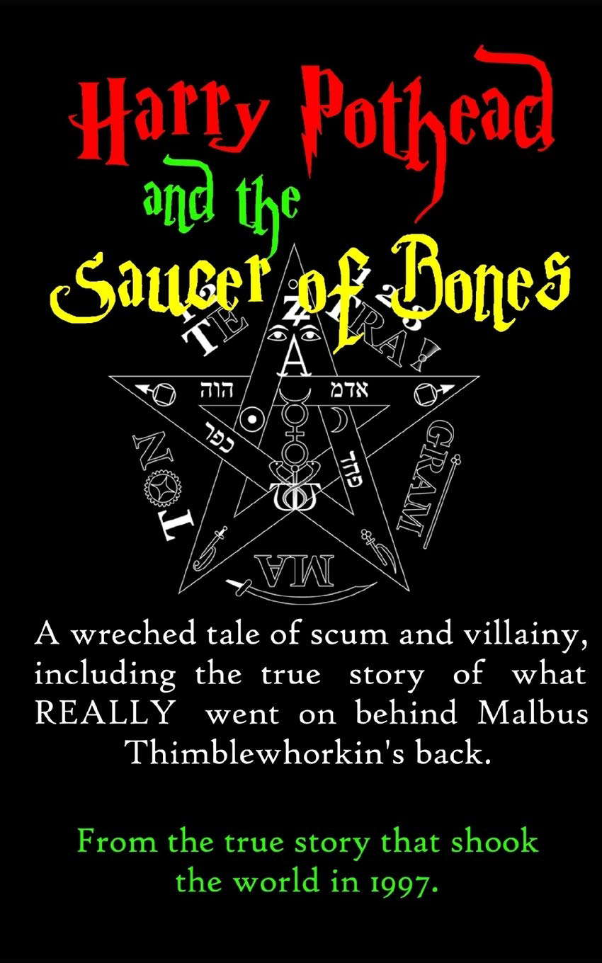 Harry Pothead and the Saucer of Bones poster