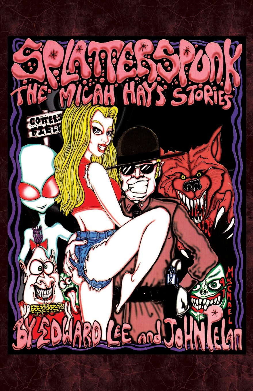 Splatterspunk: The Micah Hays' Stories poster