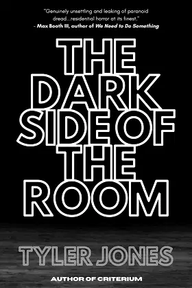 The Dark Side of the Room: Extended Edition poster