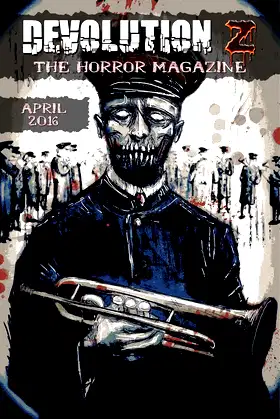 Devolution Z: The Horror Magazine April 2016 poster