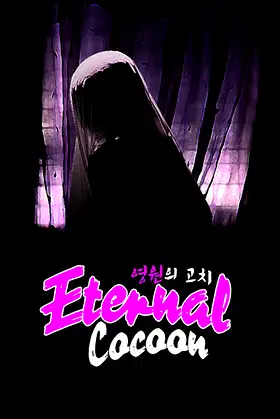 Eternal Cocoon poster
