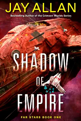 SHADOW EMPIRE (Far Stars, 1) poster