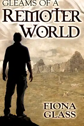 Gleams of a Remoter World poster