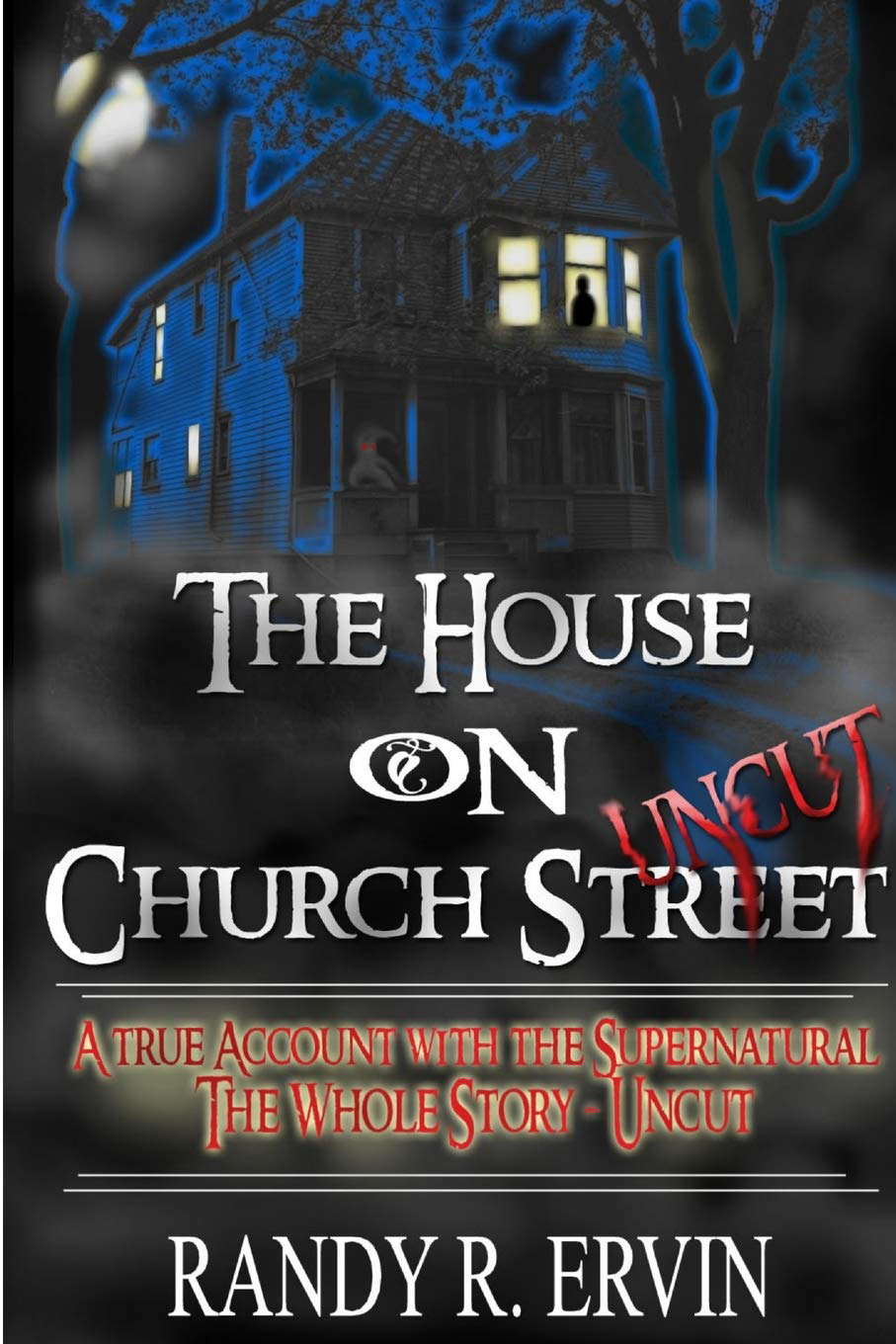 the house on church street-Uncut the whole story poster