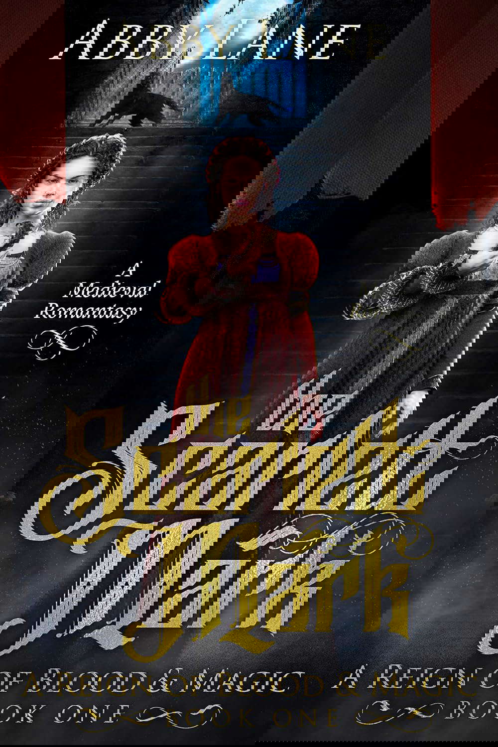 The Scarlett Mark: A Medieval Romantasy (A Reign of Blood and Magic Book 1) poster