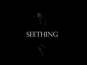 Seething - FULL MOVIE poster