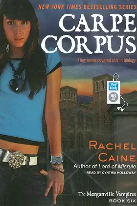 Carpe Corpus (Morganville Vampires, 6) poster