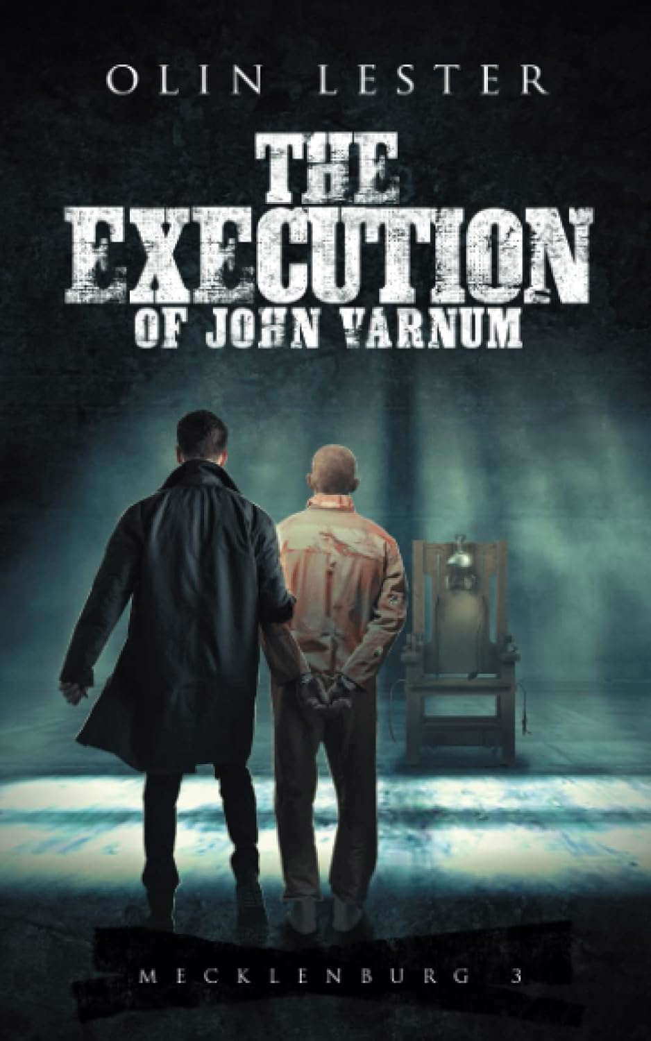 The Execution of John Varnum: Mecklenburg, Book 3 poster