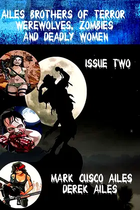 Werewolves, Zombies and Deadly Women (Ailes Brothers of Terror) (Volume 2) poster