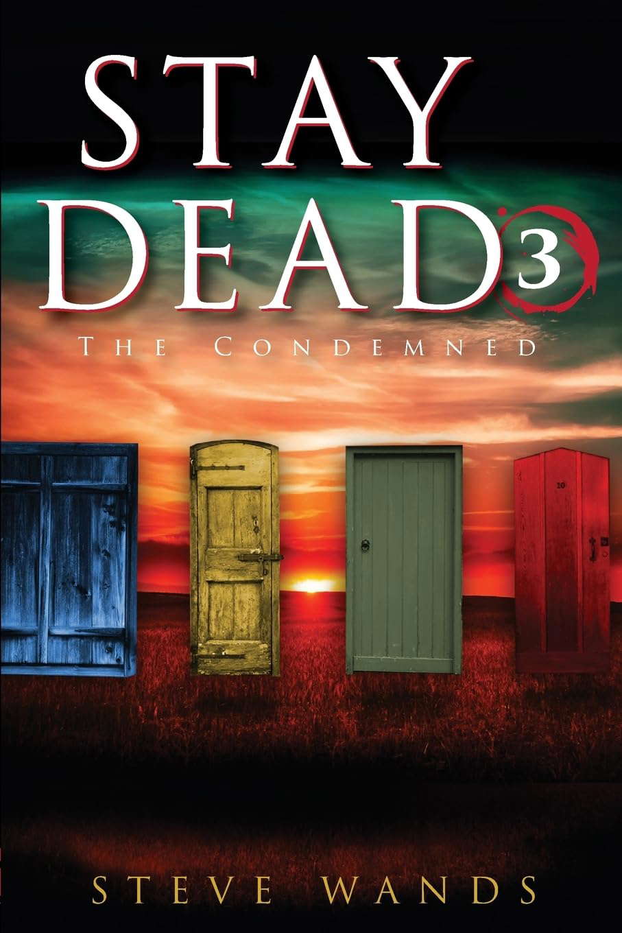 Stay Dead 3: The Condemned poster