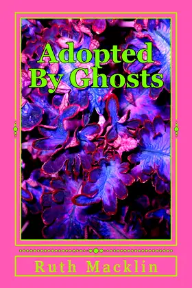 Adopted By Ghosts poster