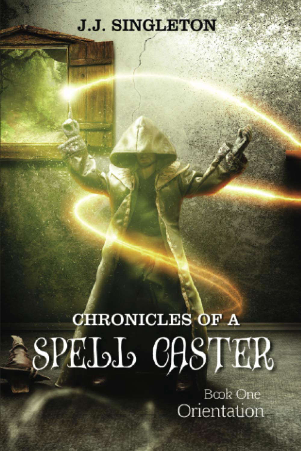 Chronicles of a Spell Caster: Book One - Orientation poster