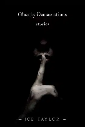 Ghostly Demarcations: Stories poster