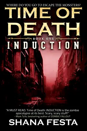 Time of Death Book 1: Induction (A Zombie Novel) poster