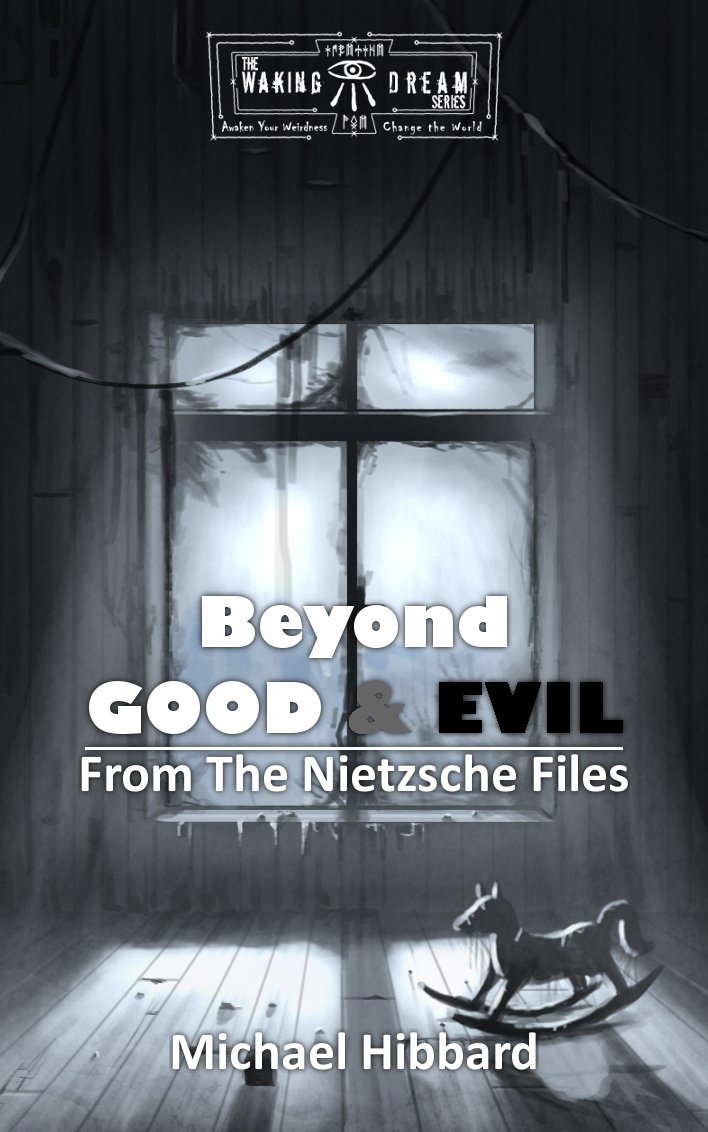 Beyond Good and Evil (The Nietzsche Files Book 1) poster