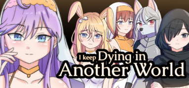I keep Dying in Another World capsule