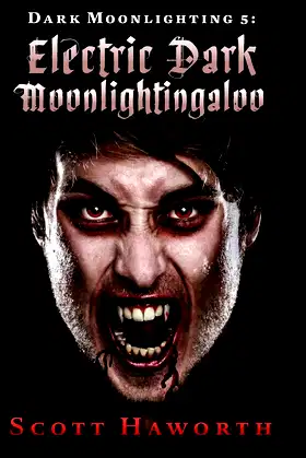 Dark Moonlighting 5: Electric Dark Moonlightingaloo poster