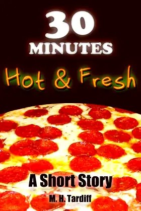 30 Minutes, Hot and Fresh poster