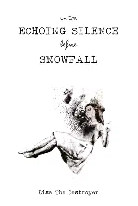 In The Echoing Silence Before Snowfall poster