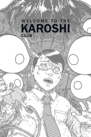 Welcome to the Karoshi Club poster