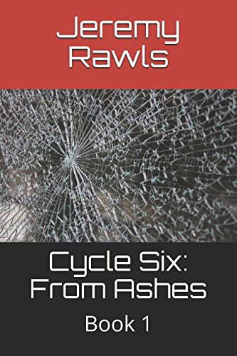 Cycle Six: From Ashes: Book 1 poster