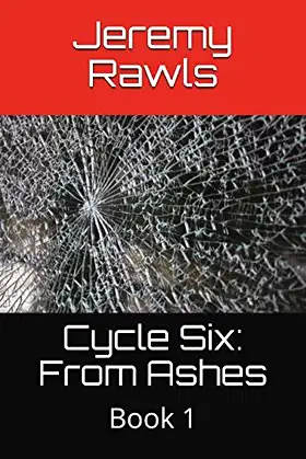 Cycle Six: From Ashes: Book 1 poster
