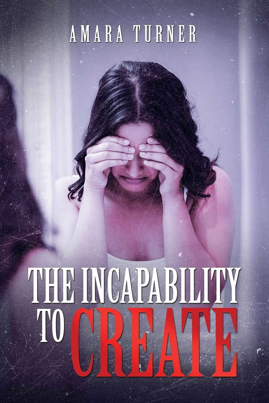 The Incapability to Create poster