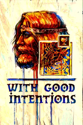 With Good Intentions poster