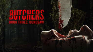 Butchers Book Three: Bonesaw | Official Trailer | Horror Brains poster