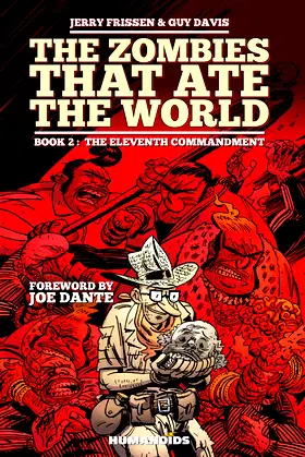 The Zombies That Ate the World Book 2: The Eleventh Commandment poster