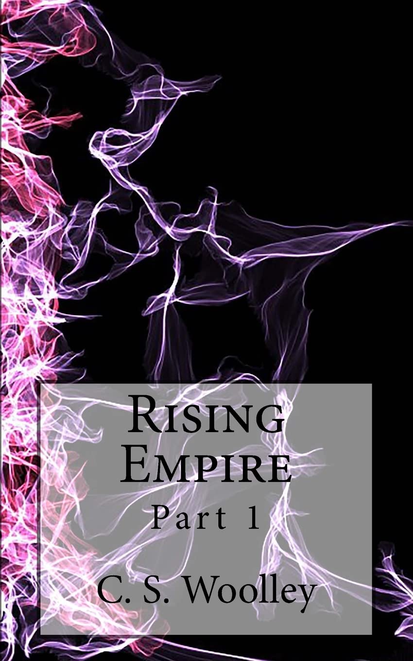 Rising Empire: Part 1: The Chronicles of Celadmore poster