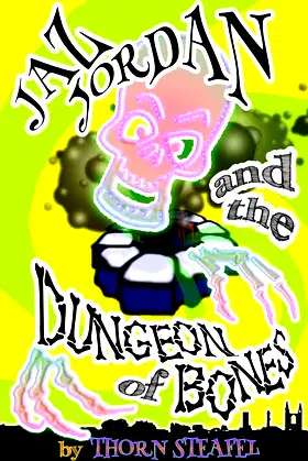 Jaz Jordan and the Dungeon of Bones (Human Xperiments) poster