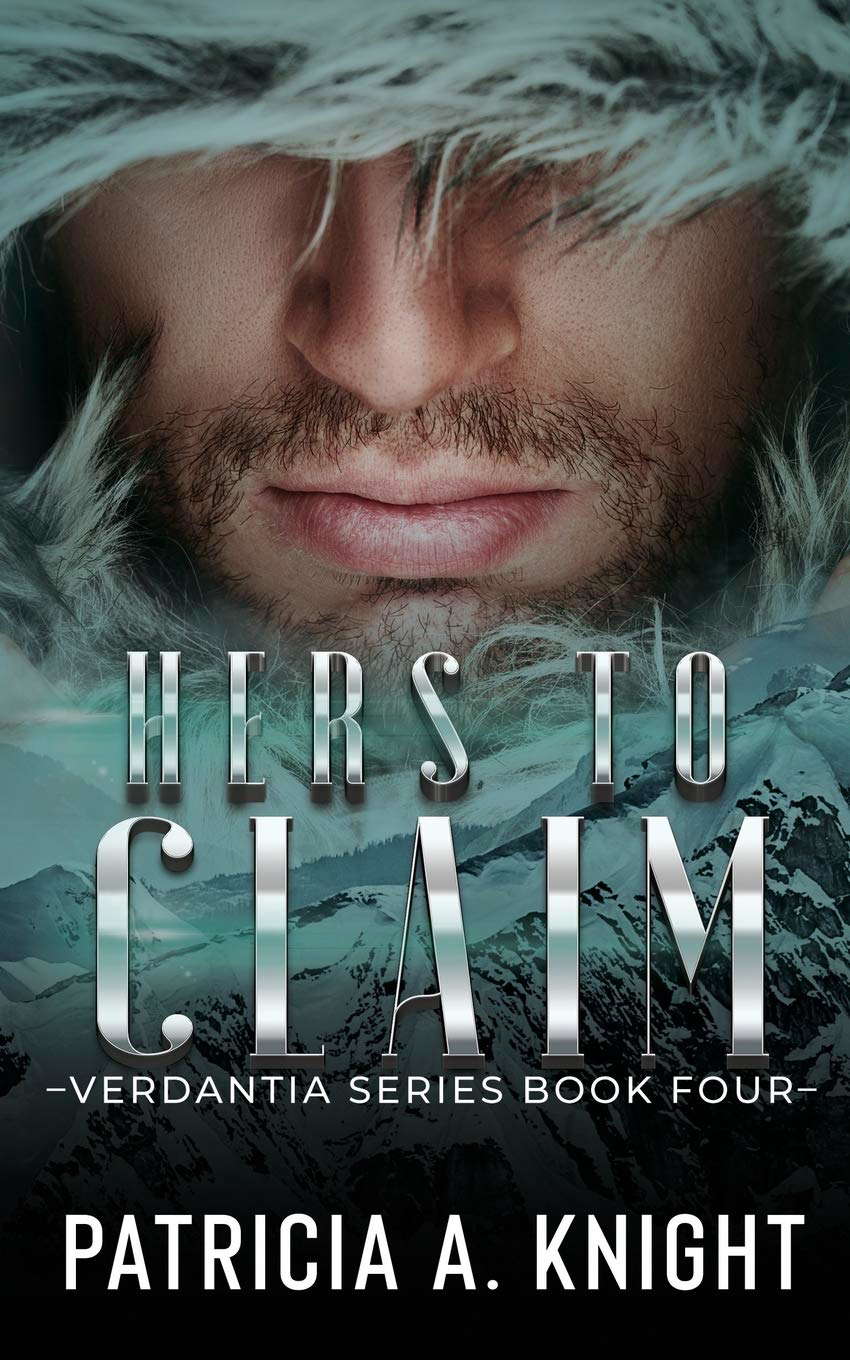 Hers To Claim: Verdantia Book 4 poster