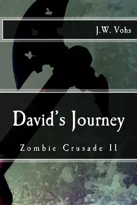 Zombie Crusade Book II: David's Journey poster