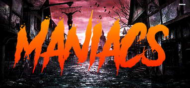 Maniacs capsule