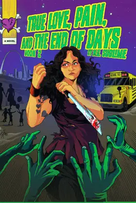 True Love, Pain, and the End of Days: Book 2 poster